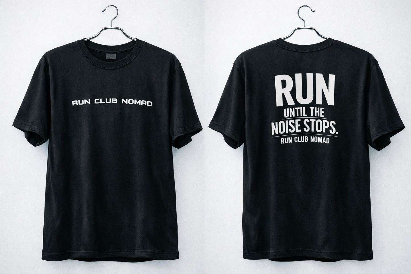 Run Club Nomad T-Shirt Run Until the Noise Stops